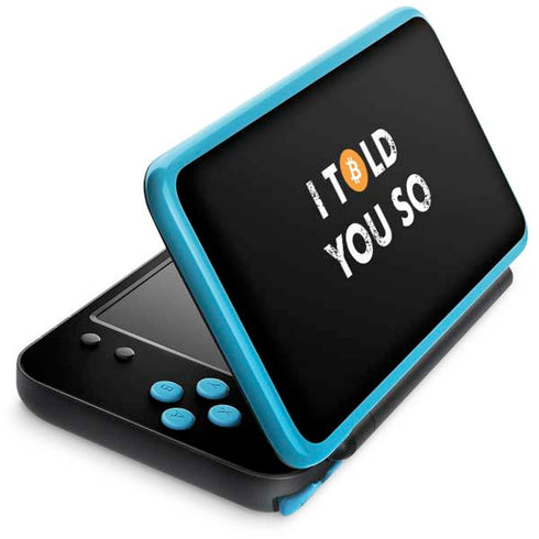 I Told You So Nintendo 2DS XL (2017) Skin